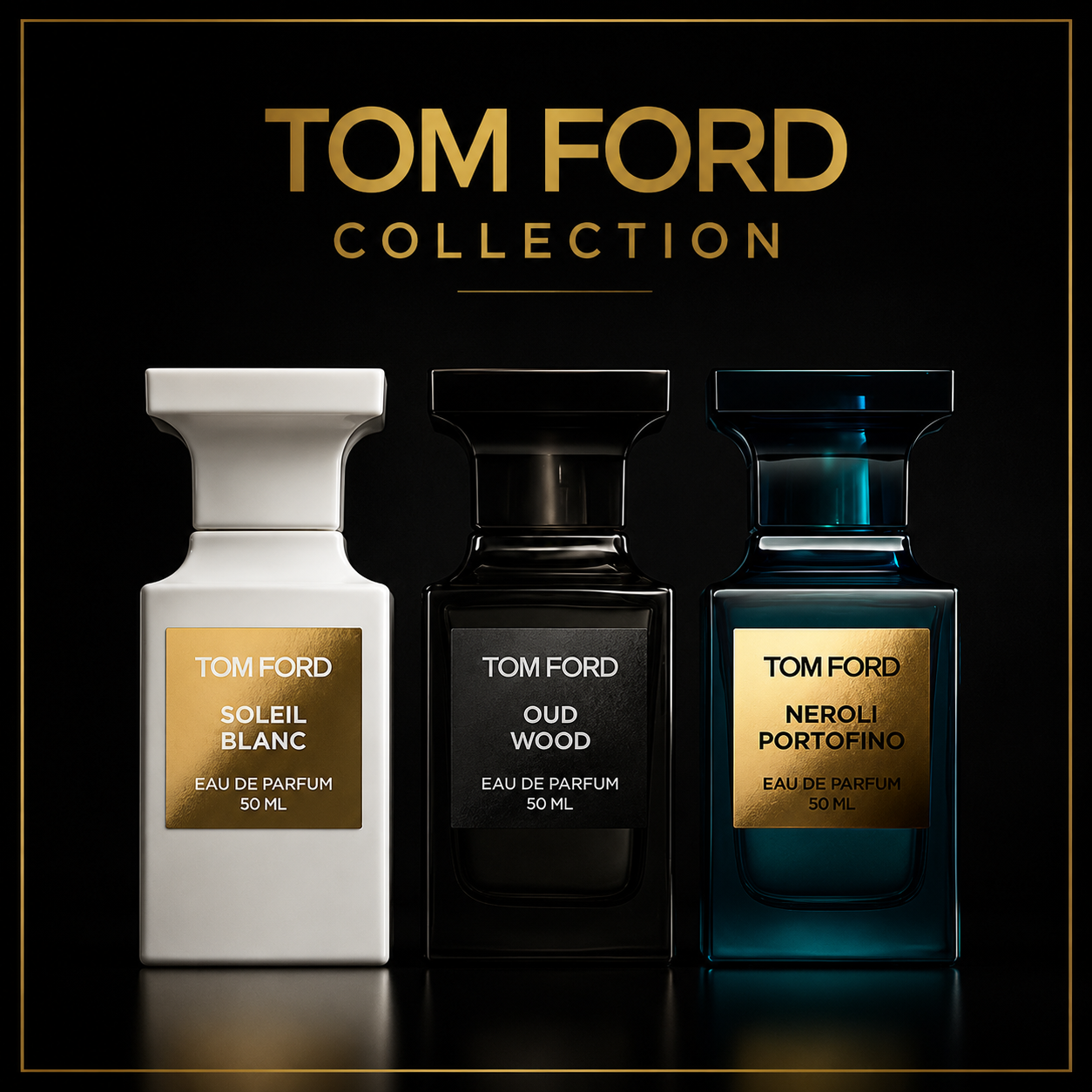 TOM FORD COLLECTION